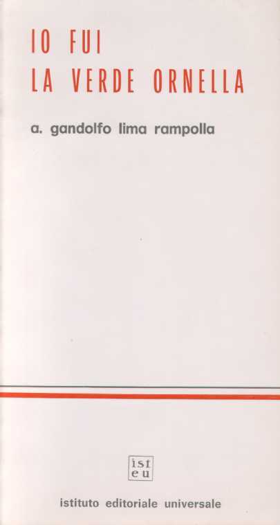 Io fui la verde Ornella